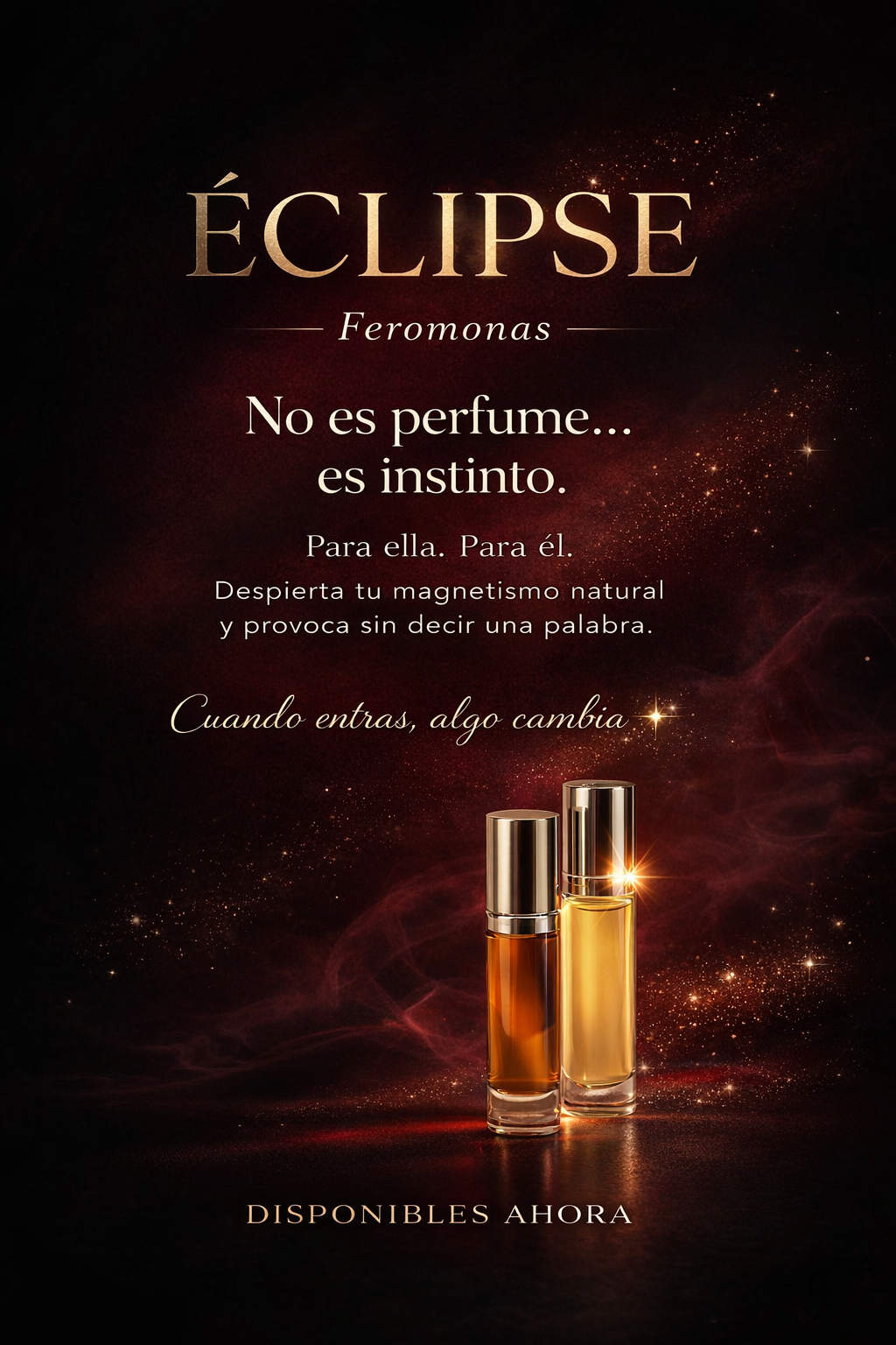 ✨ÉCLIPSE Woman – Feromonas
No es perfume… es lo que provocas✨